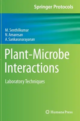 Interactions plantes-microbes : Techniques de laboratoire - Plant-Microbe Interactions: Laboratory Techniques