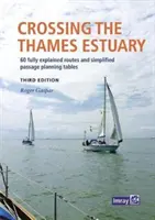 Imray - Traversée de l'estuaire de la Tamise - Imray Crossing the Thames Estuary