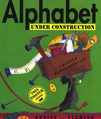 Alphabet en construction [Avec affiche gratuite] - Alphabet Under Construction [With Free Poster]