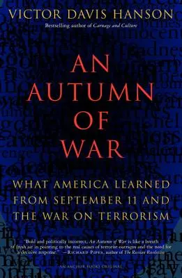 Un automne de guerre : ce que l'Amérique a appris du 11 septembre et de la guerre contre le terrorisme - An Autumn of War: What America Learned from September 11 and the War on Terrorism