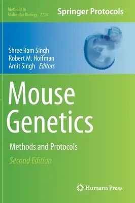 Génétique de la souris : Méthodes et protocoles - Mouse Genetics: Methods and Protocols
