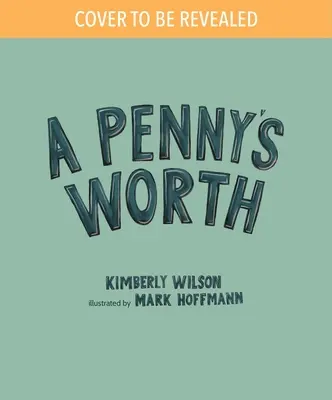La valeur d'un penny - A Penny's Worth