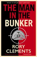 L'homme du bunker - Le nouveau best-seller 2022 du maître du thriller d'espionnage en temps de guerre - Man in the Bunker - The new 2022 bestseller from the master of the wartime spy thriller