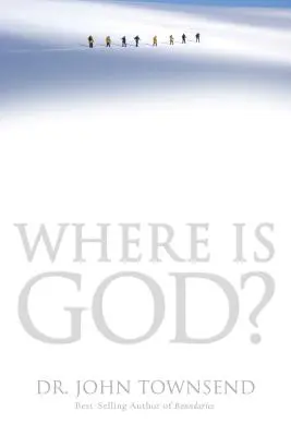 Où est Dieu ? Trouver sa présence, son but et sa puissance dans les moments difficiles - Where Is God?: Finding His Presence, Purpose and Power in Difficult Times