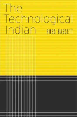 L'Indien technologique - The Technological Indian