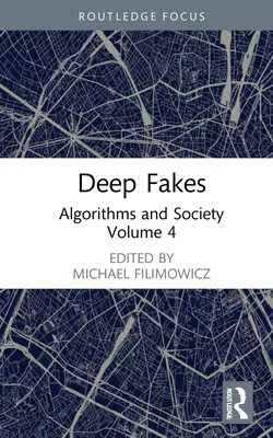 Deep Fakes : Algorithmes et société - Deep Fakes: Algorithms and Society