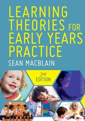 Théories d'apprentissage pour la pratique de la petite enfance - Learning Theories for Early Years Practice