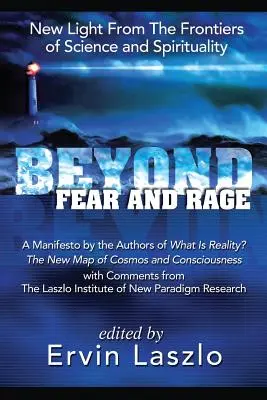 Au-delà de la peur et de la rage - Beyond Fear and Rage