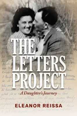 Le projet des lettres : Le voyage d'une fille - The Letters Project: A Daughter's Journey