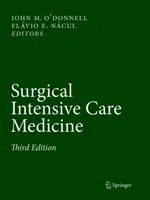 Médecine chirurgicale intensive - Surgical Intensive Care Medicine