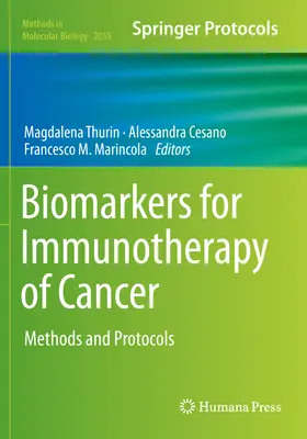 Biomarqueurs pour l'immunothérapie du cancer : Méthodes et protocoles - Biomarkers for Immunotherapy of Cancer: Methods and Protocols