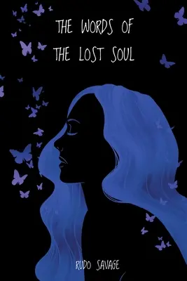 Les mots de l'âme perdue - The Words of the Lost Soul