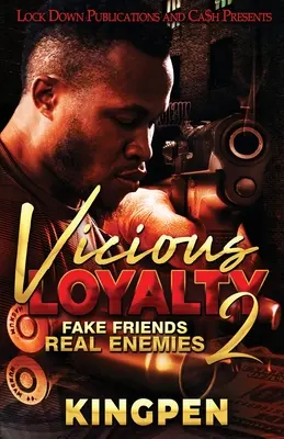 Loyauté vicieuse 2 - Vicious Loyalty 2