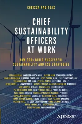 Chief Sustainability Officers At Work : Comment les OSC construisent des stratégies fructueuses en matière de durabilité et d'ESG - Chief Sustainability Officers At Work: How CSOs Build Successful Sustainability and ESG Strategies