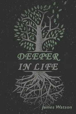 Plus profond dans la vie - Deeper In Life