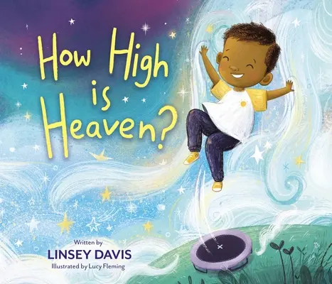 Quelle est la hauteur du ciel ? - How High Is Heaven?
