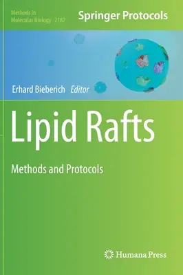 Radeaux lipidiques : Méthodes et protocoles - Lipid Rafts: Methods and Protocols