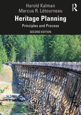 Planification du patrimoine : Principes et processus - Heritage Planning: Principles and Process