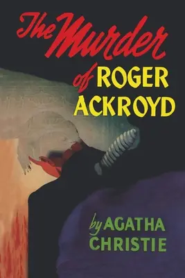 Le meurtre de Roger Ackroyd - The Murder of Roger Ackroyd