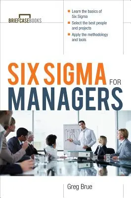 Six SIGMA pour les managers - Six SIGMA for Managers