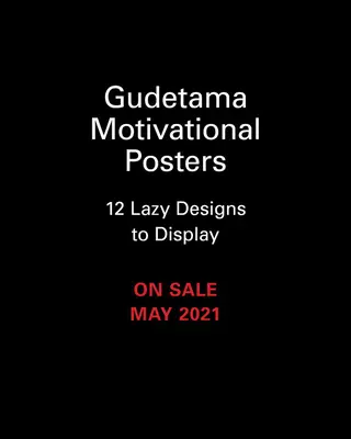 Gudetama Motivational Posters: 12 Lazy Designs to Display