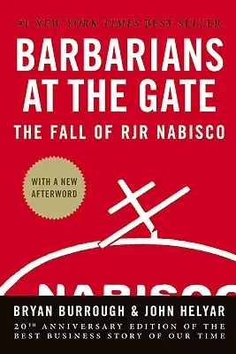 Barbares à la porte : La chute de RJR Nabisco - Barbarians at the Gate: The Fall of RJR Nabisco