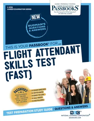 Test de compétences des agents de bord (FAST) (C-3338) : Passbooks Study Guide - Flight Attendant Skills Test (FAST) (C-3338): Passbooks Study Guide