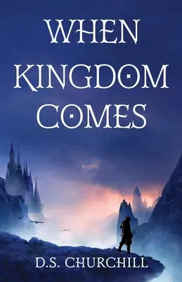 Quand vient le royaume - When Kingdom Comes