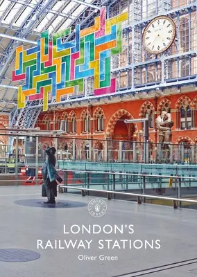 Gares de Londres - London's Railway Stations