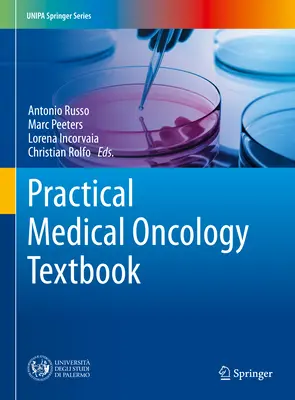 Manuel pratique d'oncologie médicale - Practical Medical Oncology Textbook