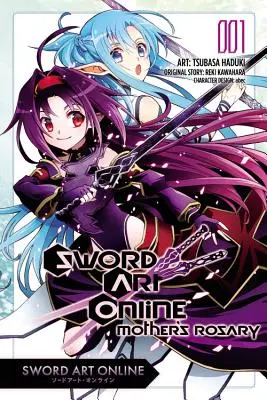 Sword Art Online : Mother's Rosary, Volume 1 - Sword Art Online: Mother's Rosary, Volume 1