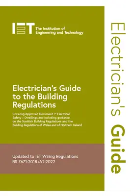 Guide de l'électricien sur les règles de construction - Electrician's Guide to the Building Regulations