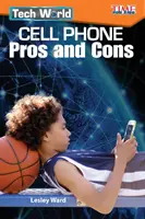 Le monde de la technologie : Téléphone portable : le pour et le contre - Tech World: Cell Phone Pros and Cons