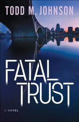 Confiance fatale - Fatal Trust