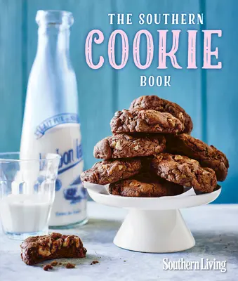 Le livre de biscuits du Sud - The Southern Cookie Book