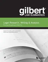 Résumé de Gilbert Law sur la recherche, la rédaction et l'analyse juridiques - Gilbert Law Summary on Legal Research, Writing & Analysis