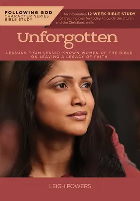 Follo Les principes de vie des femmes oubliées de la Bible : Les leçons des femmes moins connues de la Bible pour laisser un héritage de foi - Follo Life Principles from Unforgotten Women of the Bible: Lessons from Lesser Known Women of the Bible on Leaving a Legacy of Faith