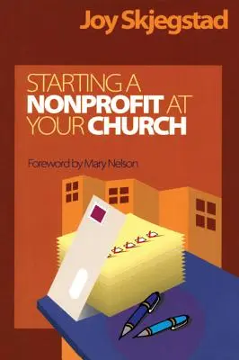 Lancer une organisation à but non lucratif au sein de votre église - Starting a Nonprofit at Your Church