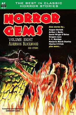 Horror Gems, Volume Eight, Algernon Blackwood and Others (en anglais) - Horror Gems, Volume Eight, Algernon Blackwood and Others