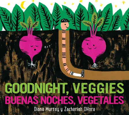 Buenas Noches, Vegetales/Goodnight, Veggies Livre de bord bilingue - Buenas Noches, Vegetales/Goodnight, Veggies Bilingual Board Book