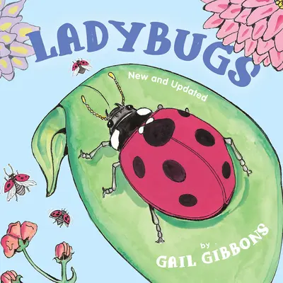 Les coccinelles (Nouvelle édition et mise à jour) - Ladybugs (New and Updated)