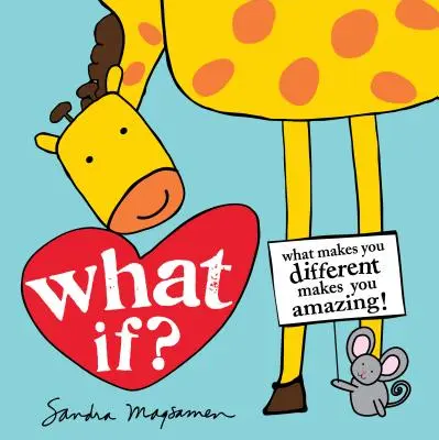 Et si ? Ce qui te rend différent te rend extraordinaire ! - What If?: What Makes You Different Makes You Amazing!