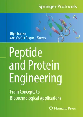 Ingénierie des peptides et des protéines : Des concepts aux applications biotechnologiques - Peptide and Protein Engineering: From Concepts to Biotechnological Applications