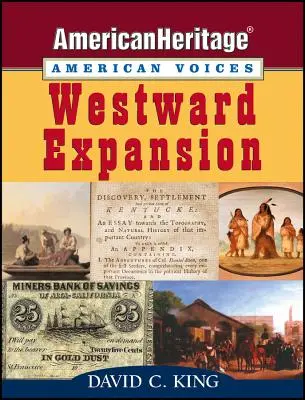 L'expansion vers l'Ouest - Westward Expansion