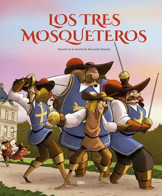 Los Tres Mosqueteros (Edicin lbum Ilustrado) / Les Trois Mousquetaires - Los Tres Mosqueteros (Edicin lbum Ilustrado) / The Three Musketeers