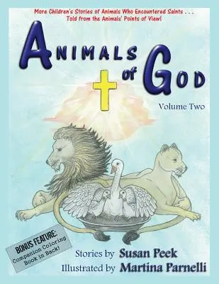 Les animaux de Dieu : Deuxième tome - Animals of God: Volume Two