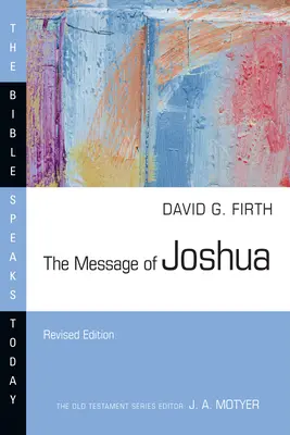 Le message de Josué - The Message of Joshua