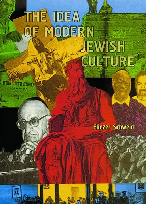 L'idée de la culture juive moderne - The Idea of Modern Jewish Culture