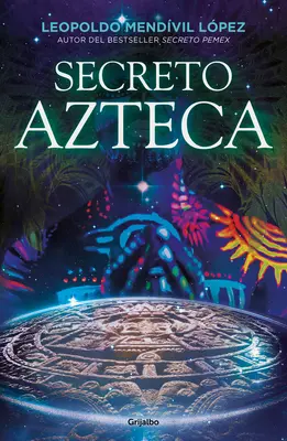 Secreto Azteca / Secret aztèque - Secreto Azteca / Aztec Secret