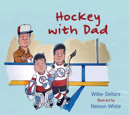 Le hockey avec papa - Hockey with Dad